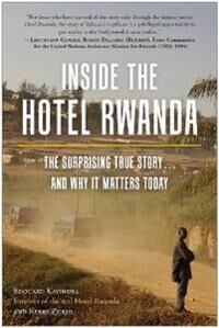 Inside The Hotel Rwanda Av Edouard Kayihura, Kerry Zukus