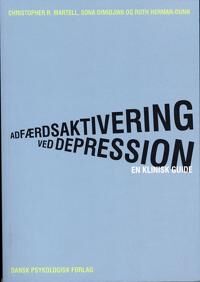 Adfærdsaktivering Ved Depression Av Christopher Martell