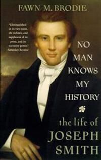 Brodie Fawn M. No Man Knows My History Brodie Fawn M. No Man Knows My History
