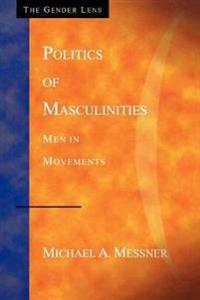 Messner Michael A. Politics of Masculinities