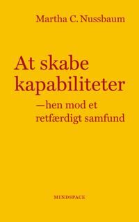 Nussbaum, Martha C. At skabe kapabiliteter (879353552X)