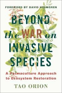 Beyond The War On Invasive Species Av Tao Orion