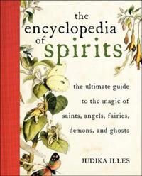 Encyclopedia Of Spirits Av Judika Illes