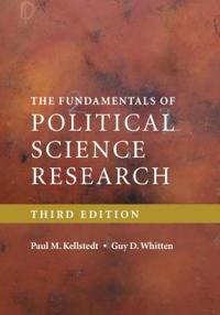 Kellstedt Paul M. The Fundamentals of Political Science Research