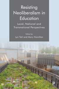 Resisting Neoliberalism In Education
