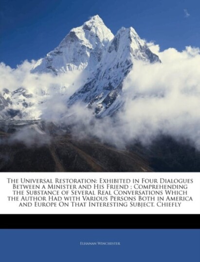 The Universal Restoration Av Elhanan Winchester
