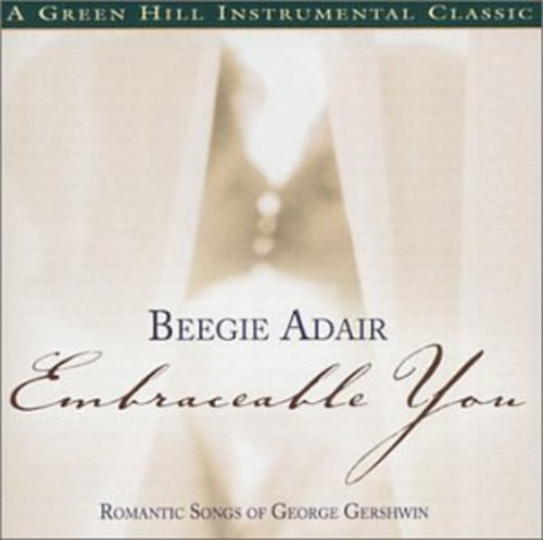 Beegie Adair Embraceable You CD