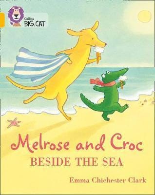 Melrose and Croc Beside the Sea Band 09/Gold Melrose and Croc Beside the Sea Band 09/Gold