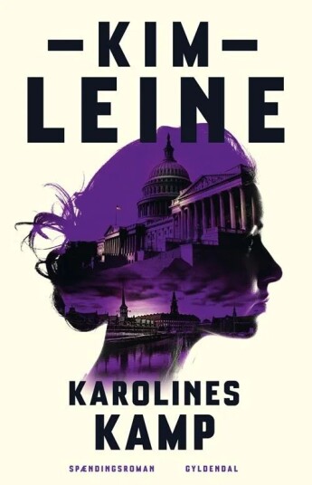 Karolines Kamp Av Kim Leine Karolines Kamp Av Kim Leine