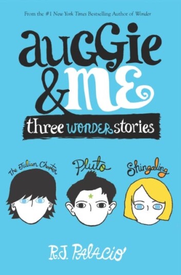 Auggie And Me Av R.J. Palacio