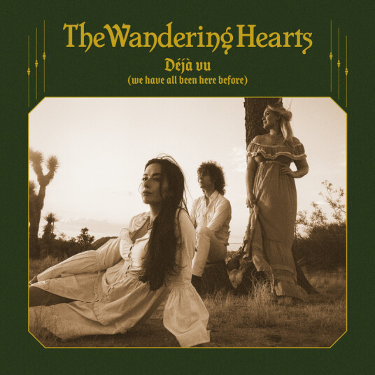 The Wandering Hearts Déjà Vu (We Have All Been Here Before) CD