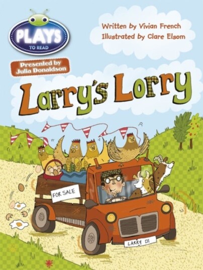 Bug Club Guided Julia Donaldson Plays Year 1 Green Larry's Lorry Bug Club Guided Julia Donaldson Plays Year 1 Green Larry's Lorry