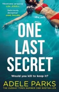 One Last Secret Av Adele Parks