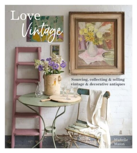 Love Vintage Av Michelle Mason Love Vintage Av Michelle Mason