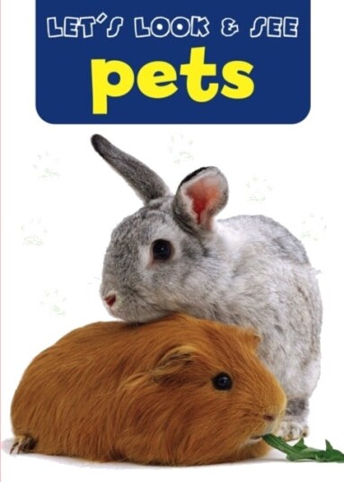 Let's Look & See: Pets