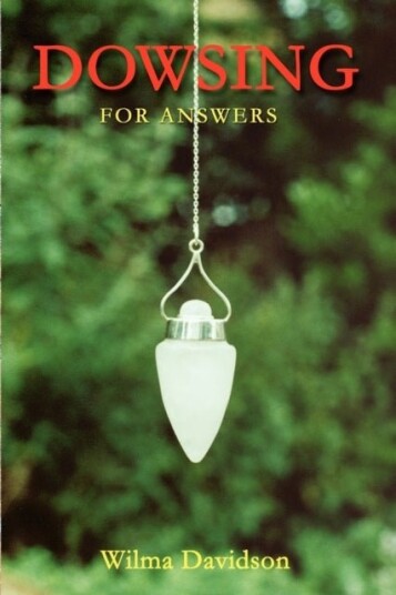 Dowsing for Answers Dowsing for Answers