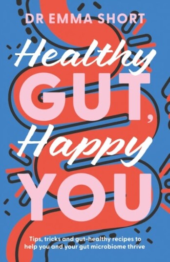 Healthy Gut, Happy You Healthy Gut, Happy You