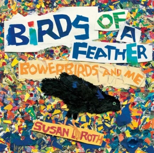 Birds Of A Feather Av Susan L. Roth