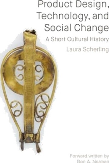 Product Design Technology and Social Change