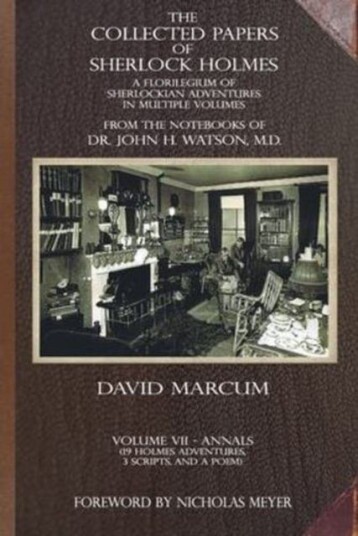 The Collected Papers of Sherlock Holmes Volume 7
