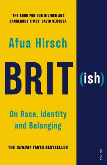 Brit(Ish) Av Afua Hirsch Brit(Ish) Av Afua Hirsch