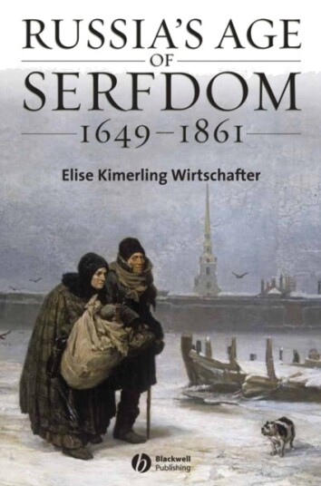 Russia's Age of Serfdom 1649 1861