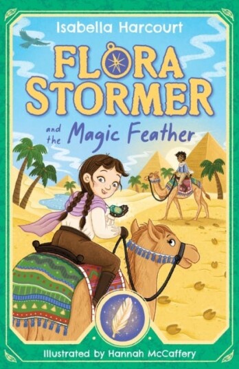 Flora Stormer and the Magic Feather Book 3 Flora Stormer and the Magic Feather Book 3