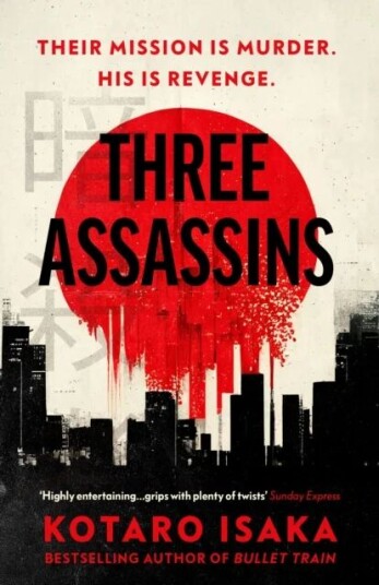 Three Assassins Av Kotaro Isaka