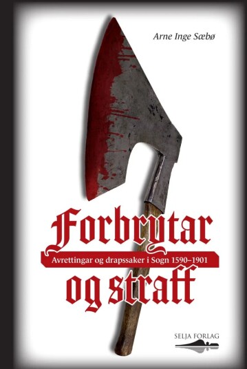 Forbrytar Og Straff Av Arne Inge Sæbø