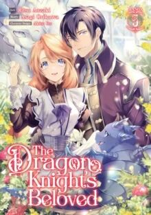 The Dragon Knight'S Beloved (Manga) Vol. 5 Av Asagi Orikawa The Dragon Knight'S Beloved (Manga) Vol. 5 Av Asagi Orikawa