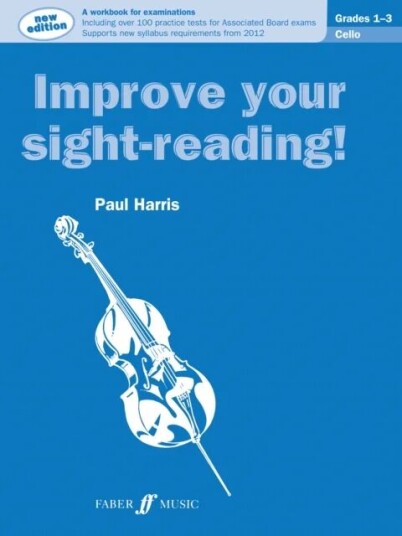 Improve Your Sight-Reading! Cello Grades 1-3 Av Paul Harris Improve Your Sight-Reading! Cello Grades 1-3 Av Paul Harris