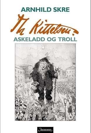 Th Kittelsen askeladd og troll