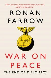 War On Peace Av Ronan Farrow