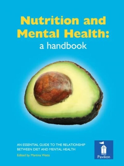 Nutrition And Mental Health: A Handbook Av Michael Crawford, Oscar Umahro Cadogan, Alexandra J. Richardson