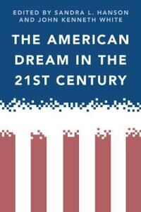 Hanson Sandra The American Dream in the 21st Century Hanson Sandra The American Dream in the 21st Century