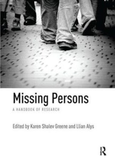Missing Persons A handbook of research