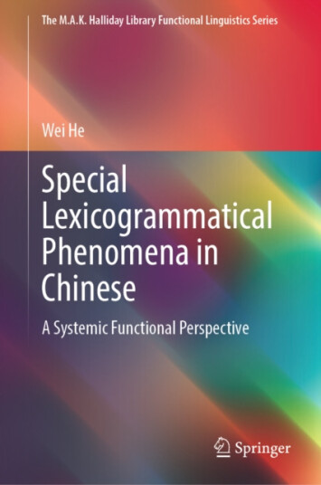 Special Lexicogrammatical Phenomena in Chinese A Systemic Functional Perspective