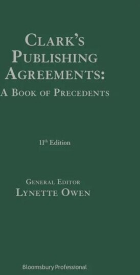 Clark'S Publishing Agreements: A Book Of Precedents Av Lynette Owen