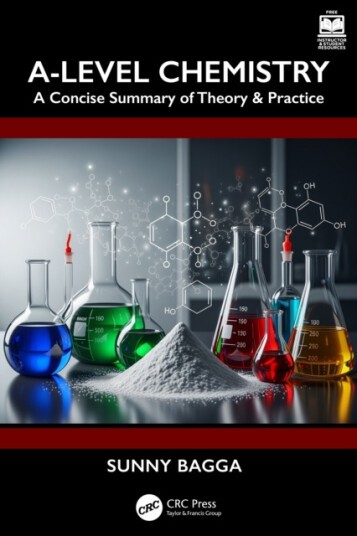 ALevel Chemistry  A Concise Summary of Theory & Practice