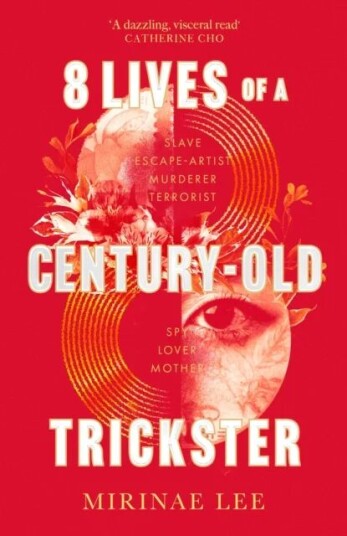 8 Lives Of A Century-Old Trickster Av Mirinae Lee