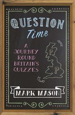 Question Time A Journey Round Britain's Quizzes