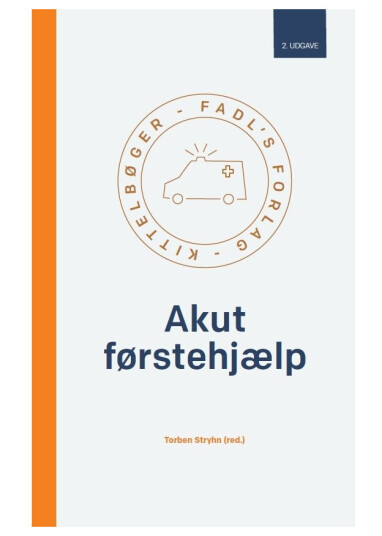 Akut Førstehjælp | Torben Stryhn (Red.) | Språk: Dansk