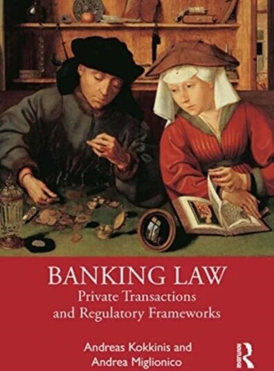 Banking Law Av Andreas (University Of Warwick Uk) Kokkinis, Andrea Miglionico Banking Law Av Andreas (University Of Warwick Uk) Kokkinis, Andrea Miglionico