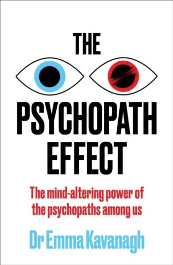The Psychopath Effect The Psychopath Effect