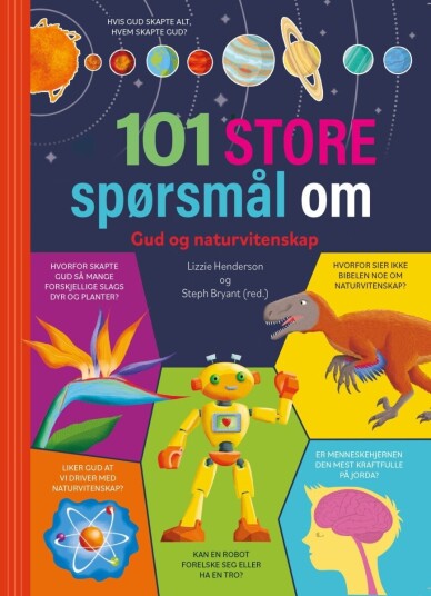 101 store spørsmål om Gud og naturvitenskap 101 store spørsmål om Gud og naturvitenskap