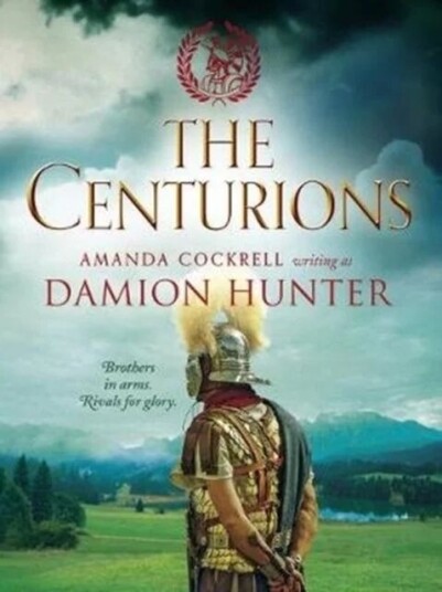 The Centurions Av Damion Hunter