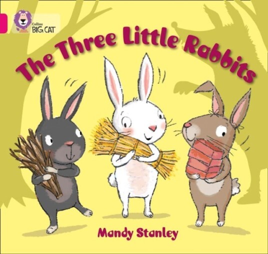The Three Little Rabbits Band 01b/Pink B The Three Little Rabbits Band 01b/Pink B