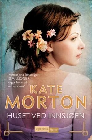 Huset ved innsjøen av Kate Morton - Roman fra Vigmostad & Bjørke