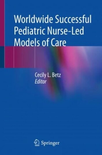 Worldwide Successful Pediatric Nurse-Led Models Of Care