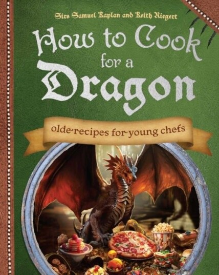 How to Cook for a Dragon How to Cook for a Dragon